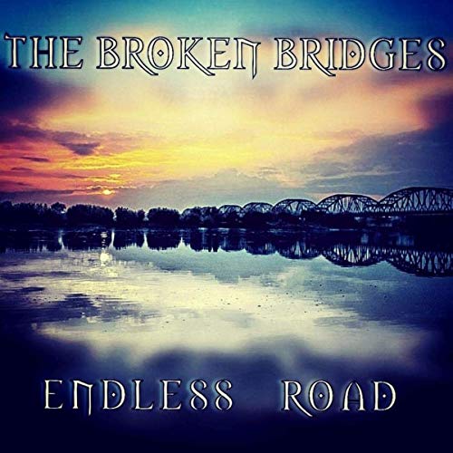 The Broken Bridges - Endless Road (2019)
