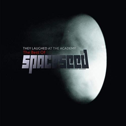 Spaceseed - They Laughed At The Academy (2019)