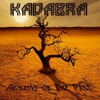 Kadabra - Remains Of The Past (2019)