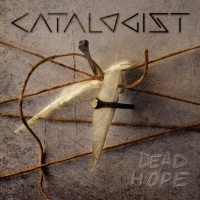 Catalogist - Dead Hope (2019)