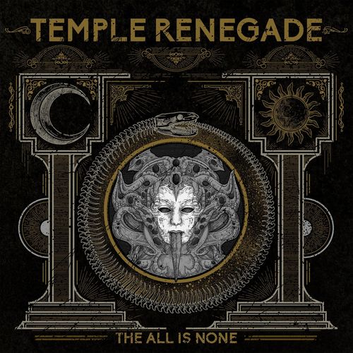 Temple Renegade - The All Is None (2019)