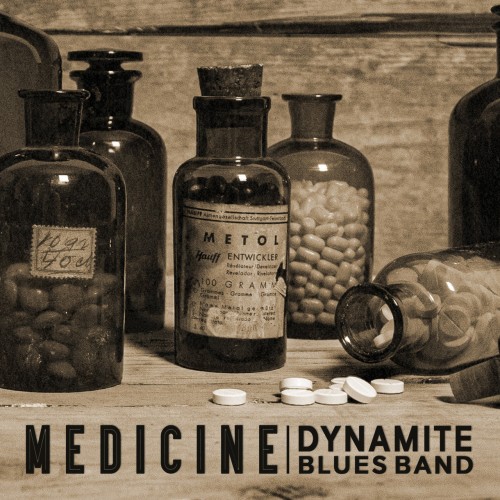 Dynamite Blues Band - Medicine (2019)