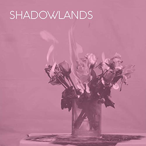 Shadowlands - 003 (2019)