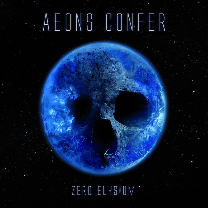 Aeons Confer - Zero Elysium (2019)
