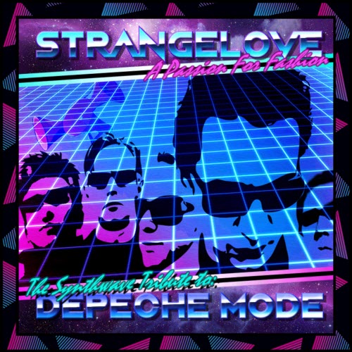 Strangelove: A Passion For Fashion (A Synthwave Tribute To Depeche Mode) (2018)