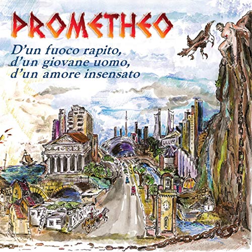 Prometheo - D'un Fuoco Rapito, D'un Giovane Uomo, D'un Amore Insensato (2019)