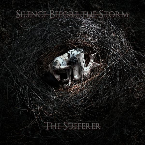 Silence Before the Storm - The Sufferer (EP) (2019)