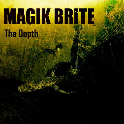 MAGIK BRITE - The Depth (2019)