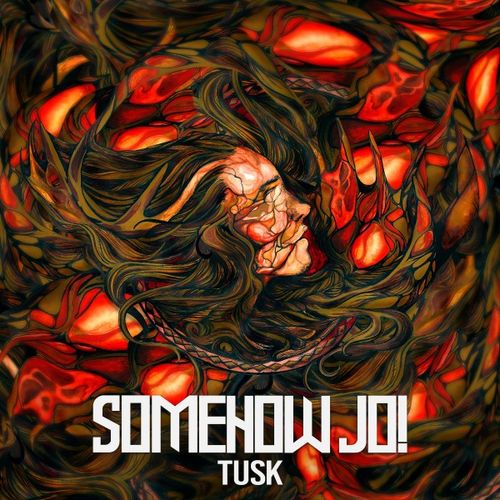 Somehow Jo! - Tusk (2019)