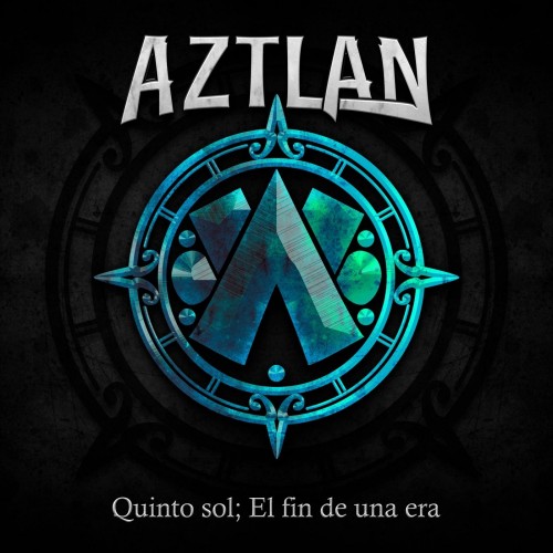 Aztlán - Quinto Sol; el Fin de una Era (2019)