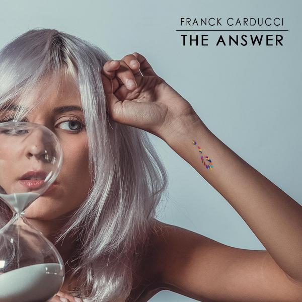 Franck Carducci - The Answer (2019)