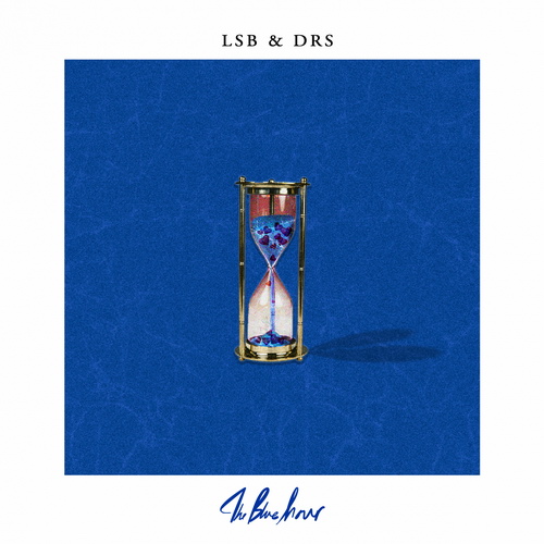 LSB and DRS - The Blue Hour (2019)