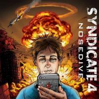 Syndicate 4 - Nosedive (2019)