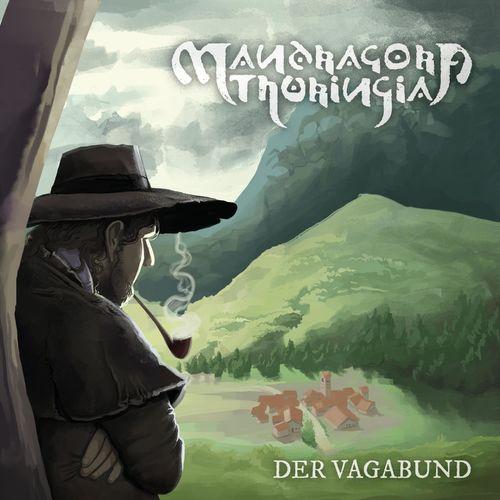Mandragora Thuringia - Der Vagabund (2019)