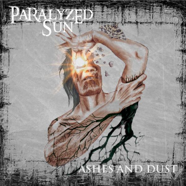 Paralyzed Sun - Ashes and Dust (2019)