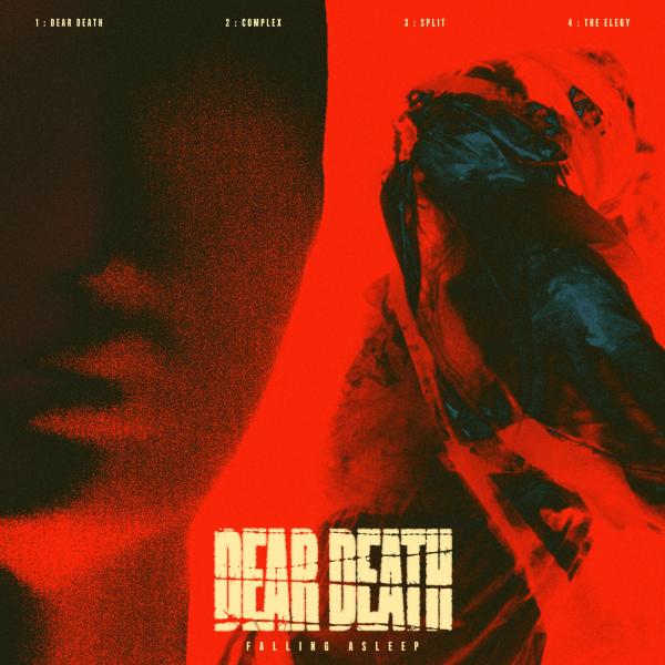Falling Asleep - Dear Death (EP) (2019)