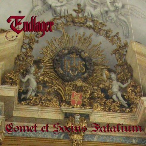 Endlager - Comet Et Socius Fatalium (2019)