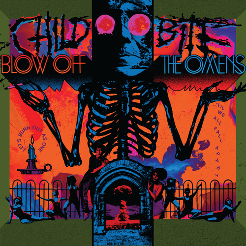 Child Bite - Blow off the Omens (2019)