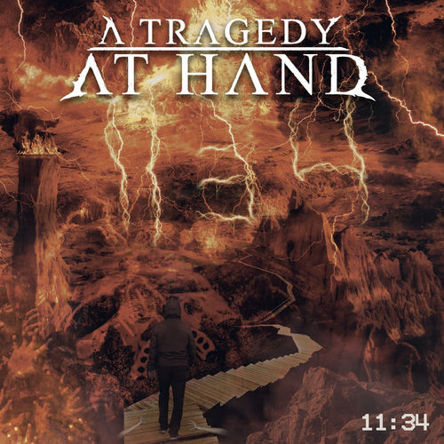 A Tragedy At Hand - 11:34 (2019)