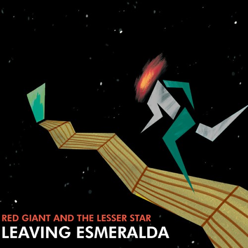 Leaving Esmeralda - Red Giant And The Lesser Star (2019)