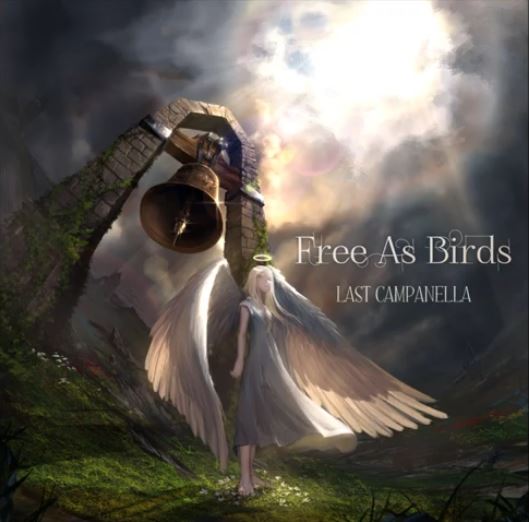Free as Birds - Last Campanella (2019)