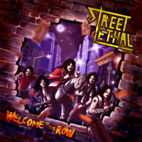 Street Lethal - Welcome To The Row (2019)