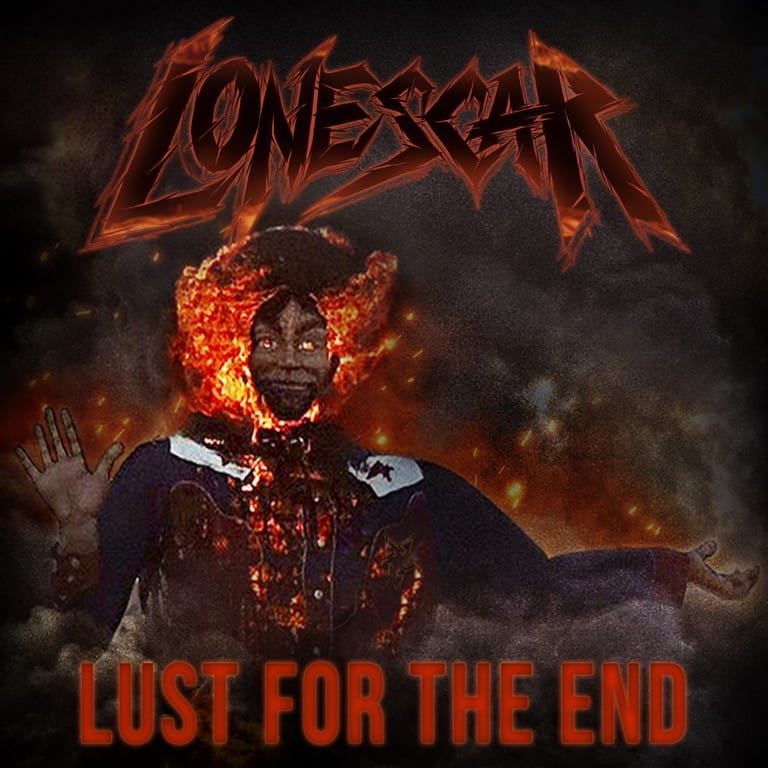 Lonescar - Lust for the End (2020)