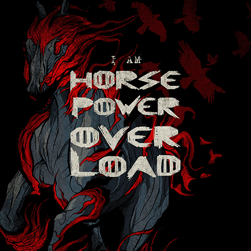 Horse Power Overload - I Am (2019)