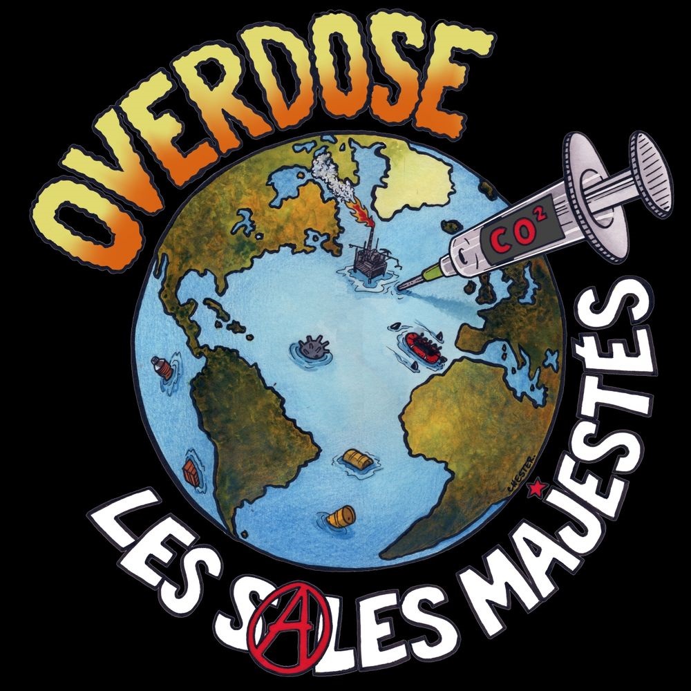Les Sales Majestés - Overdose (2019)