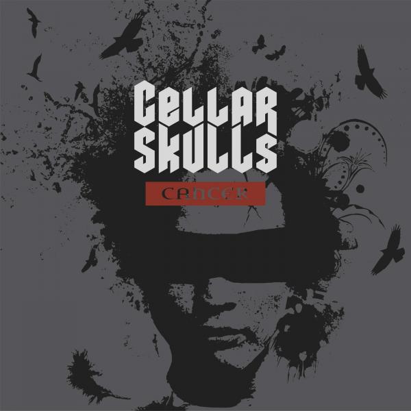 Cellar Skulls - Cancer (2019)