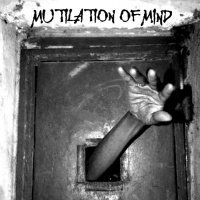 Mutilation Of Mind - Mutilation Of Mind (2019)