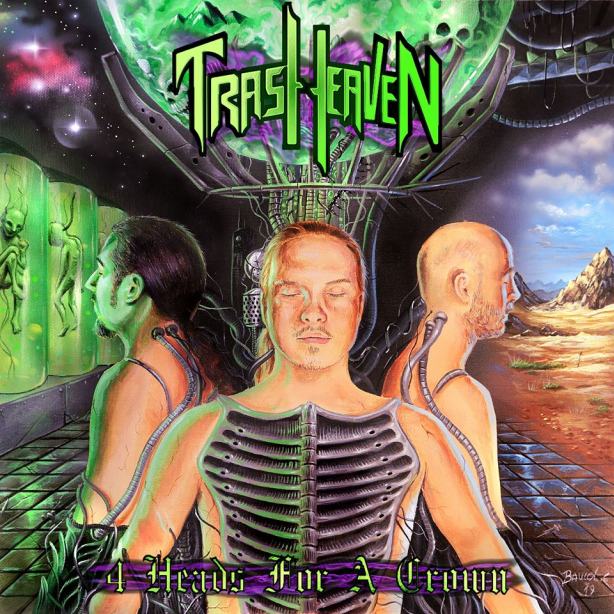 Trash Heaven - 4 Heads for a Crown (2020)