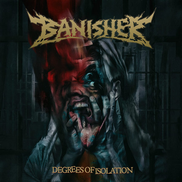 Banisher - Degrees of Isolation (2020)
