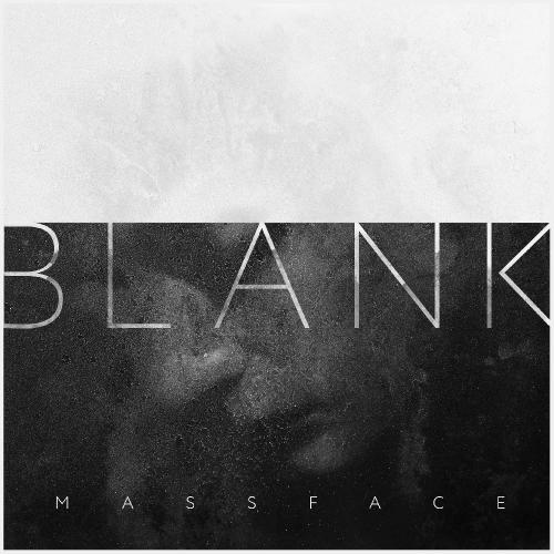MASSFACE - Blank [Single] (2019)