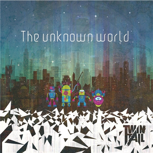 Twintail - The Unknown World (2019)