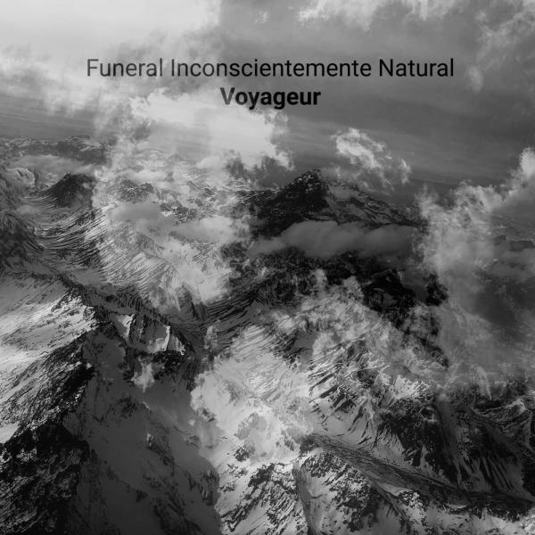 Funeral Inconscientemente Natural - Voyageur (2019)