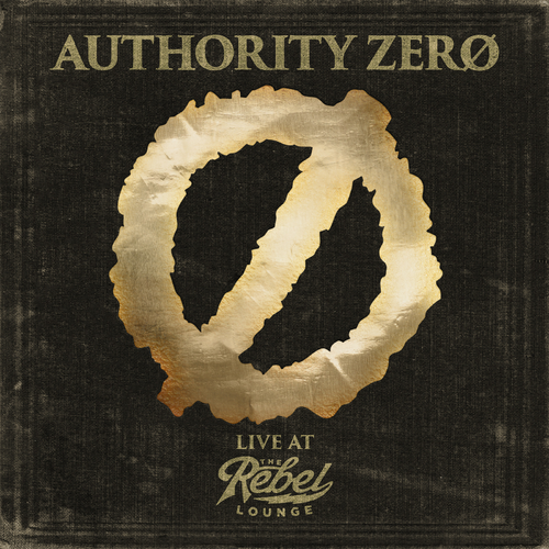 Authority Zero - Live At The Rebel Lounge (2019)