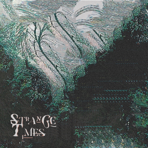 Stone Cold Fiction - Strange Times (2019)