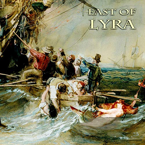 East Of Lyra - East Of Lyra (2019)