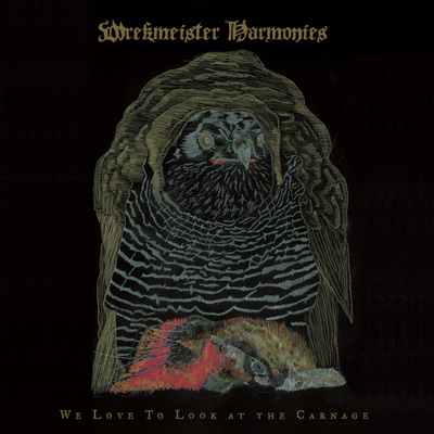 Wrekmeister Harmonies - We Love To Look At The Carnage (2020)