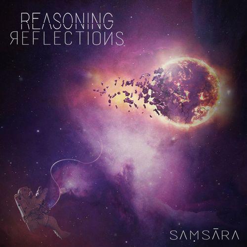 Reasoning Reflections - Samsara (2019)