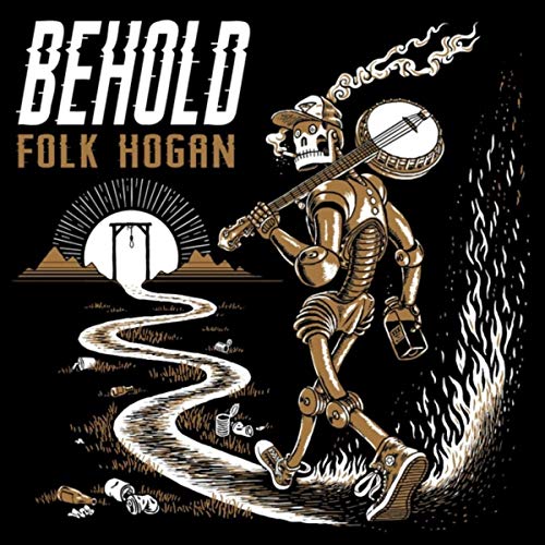 Folk Hogan - Behold (2019)
