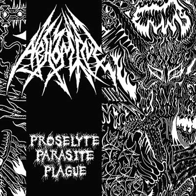 Abhomine - Proselyte Parasite Plague (2020)