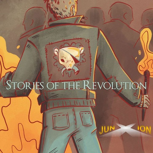 junXion - Stories Of The Revolution (2019)