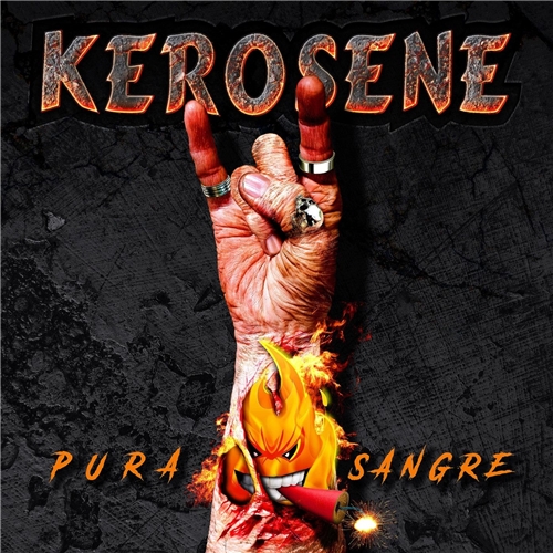 Kerosene - Pura Sangre (2019)