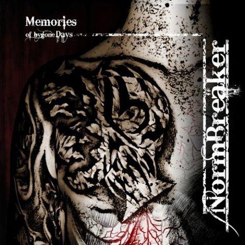 NormBreaker - Memories Of Bygone Days (2019)