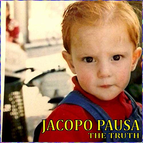 Jacopo Pausa - The Truth (2019)