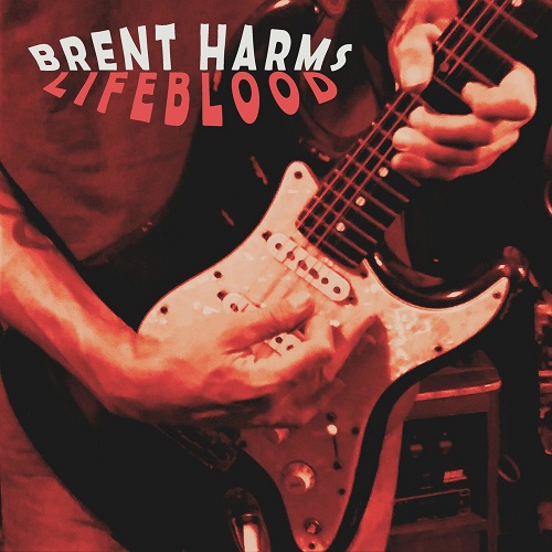 Brent Harms - Lifeblood (2019)