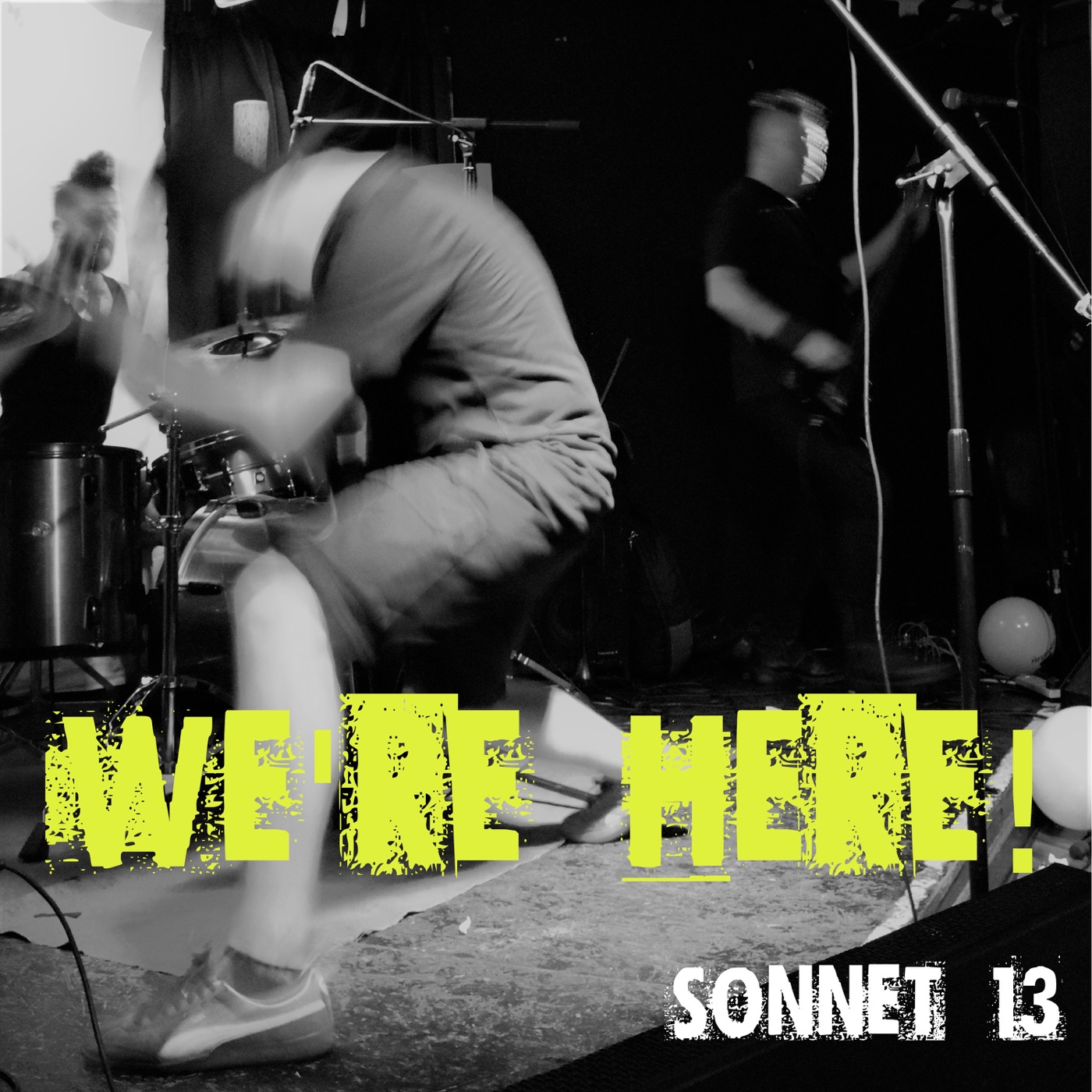 Sonnet 13 - We're Here! (2019)
