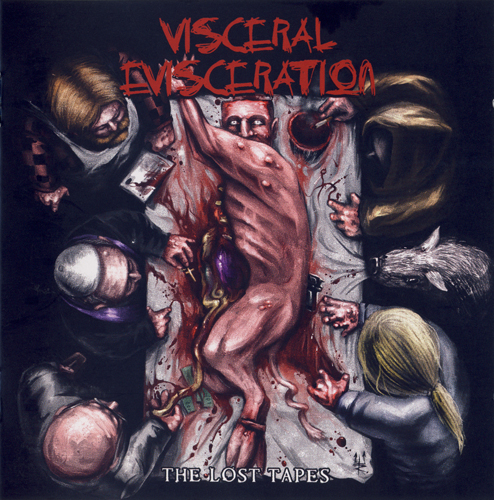 Visceral Evisceration - The Lost Tapes (2019)